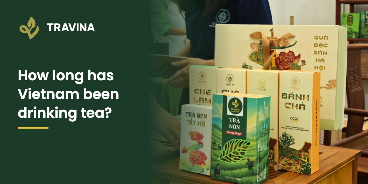 How long has Vietnam been drinking tea? Thai Nguyen green tea served with traditional snacks